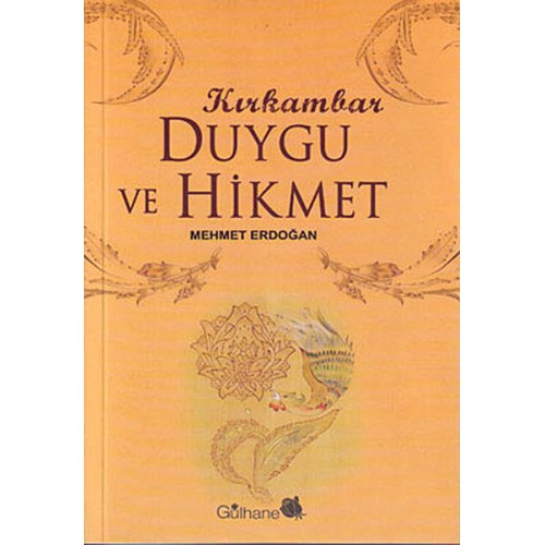 Kırk Ambar Duygu ve Hikmet