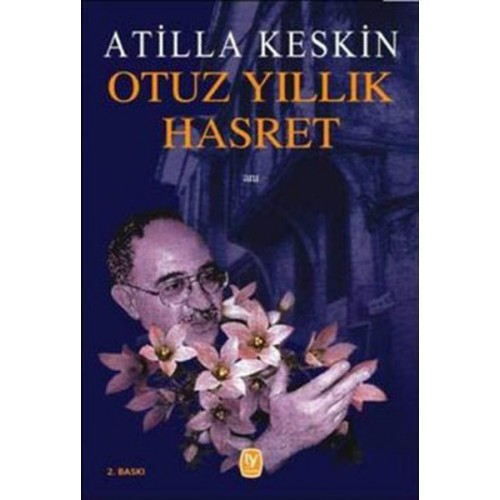 Otuz Yıllık Hasret