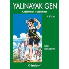 Yalınayak Gen 4 - Küllerin İçinden