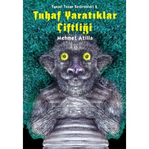 Tuhaf Yaratıklar Çiftliği