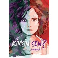 Kimsin Sen?