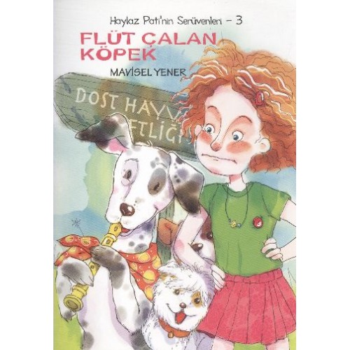 Flüt Çalan Köpek / Haylaz Pati'nin Serüvenleri -3