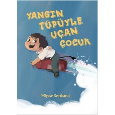 Yangın Tüpüyle Uçan Çocuk