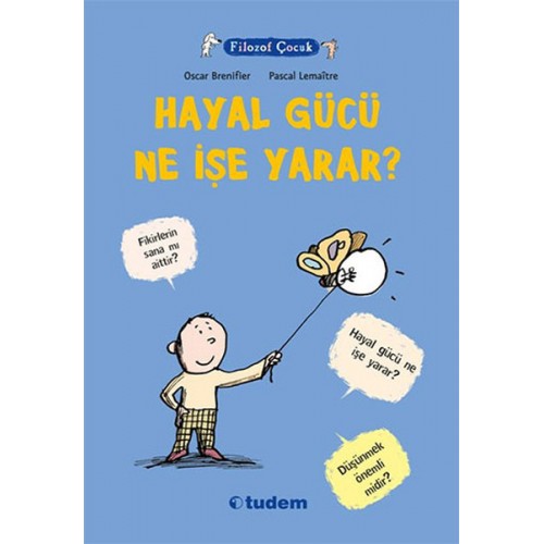 Filozof Çocuk - Hayal Gücü Ne İşe Yarar?