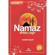 Namaz Dirilişe Çağrı