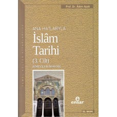 Ana Hatlarıyla İslam Tarihi 3
