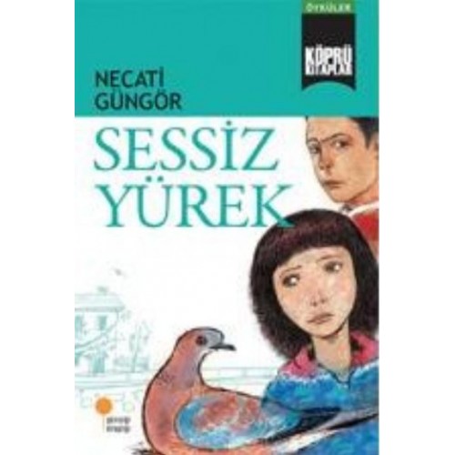 Köprü Kitaplar 4 - Sessiz Yürek