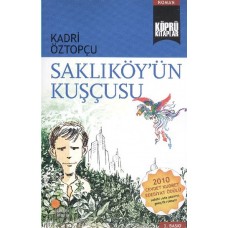 Köprü Kitaplar 7 - Saklıköyün Kuşçusu