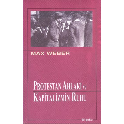 Protestan Ahlakı ve Kapitalizmin Ruhu