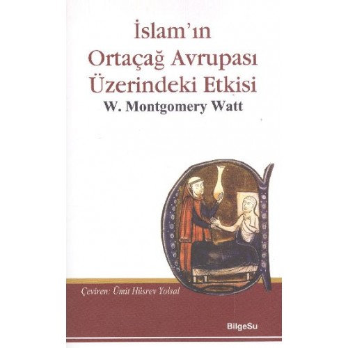 İslam'ın Ortaçağ Avrupası Üzerine Etkisi