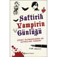 Saftirik Vampirin Günlüğü  Çünkü Ölümsüzlerin de Duyguları Vardır!