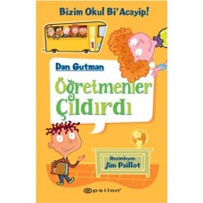 Bizim Okul Bi Acayip! 01 - Öğretmenler Çıldırdı (Ciltli)