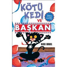 Kötü Kedi ve Başkan 5