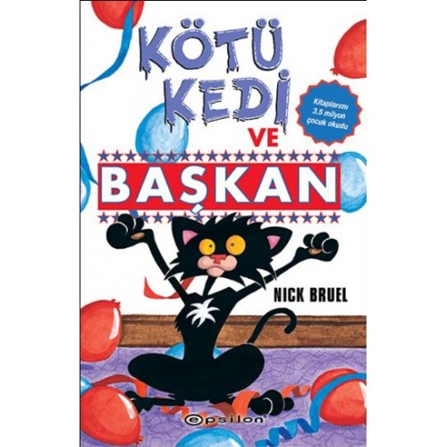 Kötü Kedi ve Başkan 5