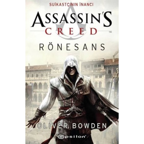 Assassin's Creed - Suikastçının İnancı - Rönesans