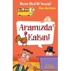 Bizim Okul Bi Acayip! 10 - Aramızda Kalsın! (Ciltli)