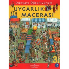 Dünyayı Öğreniyorum - Uygarlık Macerası