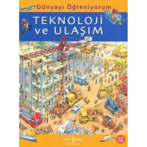 Dünyayı Öğreniyorum - Teknoloji ve Ulaşım