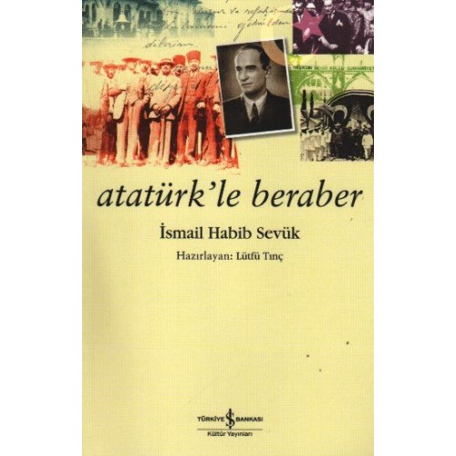 Atatürk'le Beraber