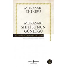 Murasaki Shikibu’nun Günlüğü - Hasan Ali Yücel Klasikleri