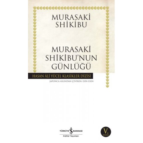 Murasaki Shikibu’nun Günlüğü - Hasan Ali Yücel Klasikleri