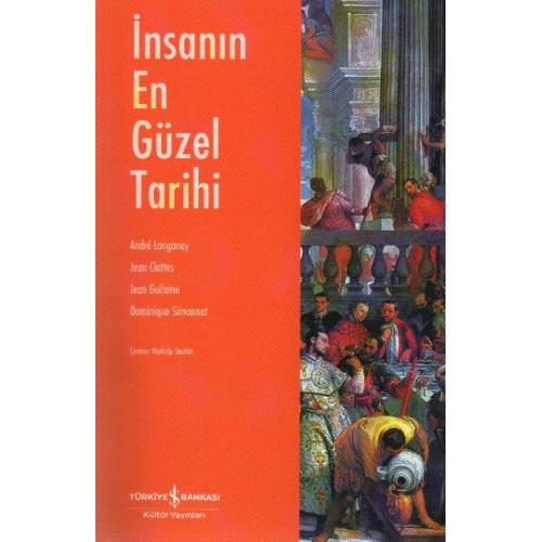 İnsanın En Güzel Tarihi