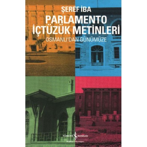 Parlamento İçtüzük Metinleri  Osmanlı'dan Günümüze