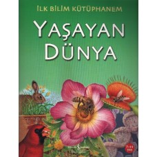 İlk Bilim Kütüphanem Yaşayan Dünya