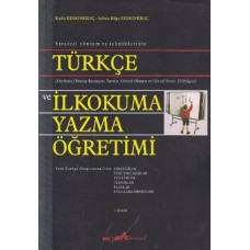 Strateji Yöntem ve Teknikleriyle Türkçe ve İlkokuma Yazma Öğretimi