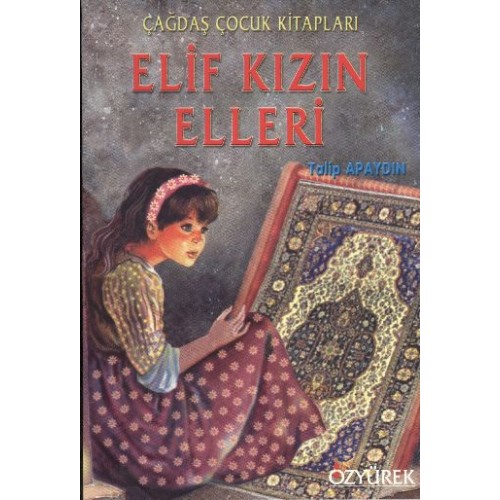 Elif Kızın Elleri