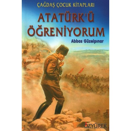 Atatürk'ü Öğreniyorum