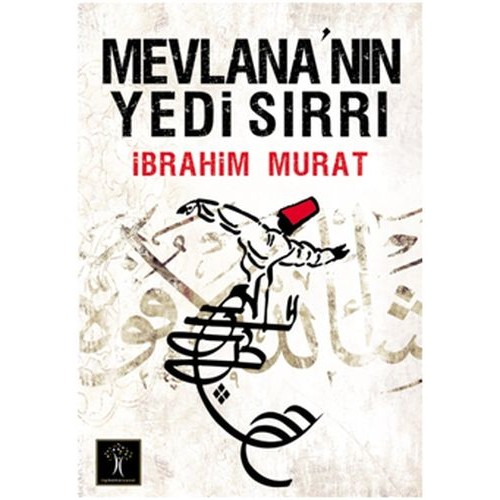 Mevlana'nın Yedi Sırrı (Cep Boy)