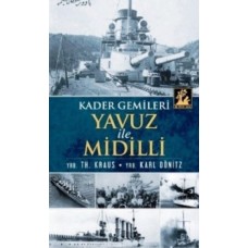 Yavuz ve Midilli  Kader Gemileri