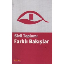 Sivil Toplum: Farklı Bakışlar