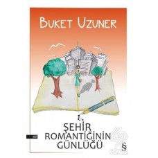 Şehir Romantiğinin Günlüğü