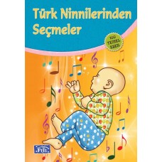 Türk Ninnilerinden Seçmeler (100 Temel Eser - İlköğretim)