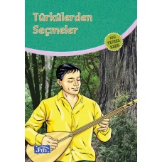 Türkülerden Seçmeler (100 Temel Eser - İlköğretim)