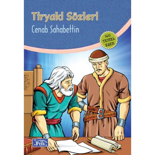 Tiryaki Sözleri (100 Temel Eser - İlköğretim)