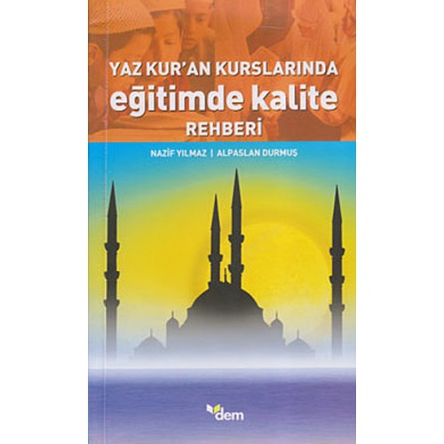 Yaz Kur'an Kurslarında Eğitimde Kalite Rehberi