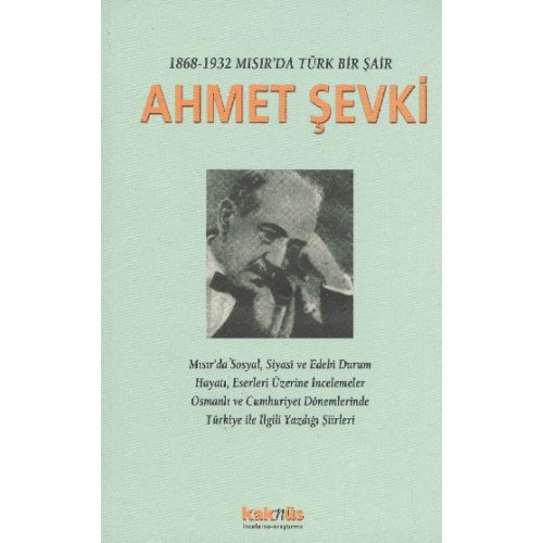 1868-1932 Mısır’da Türk Bir Şair Ahmet Şevki