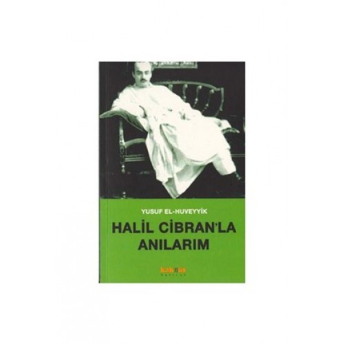 Halil Cibranla Anılarım