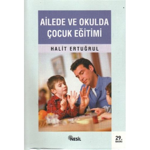 Ailede ve Okulda Çocuk Eğitimi