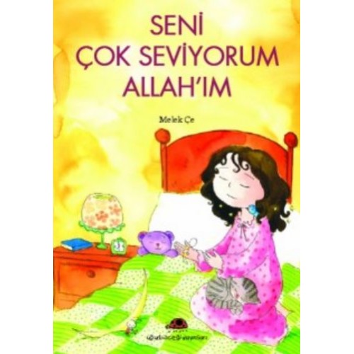 Seni Çok Seviyorum Allah’ım