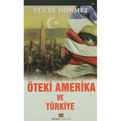 Öteki Amerika ve Türkiye